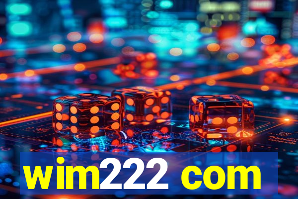 wim222 com